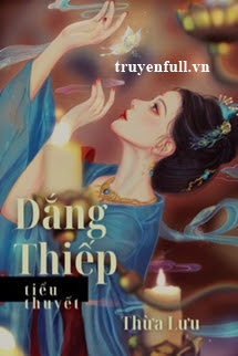 Làm Thiếp/Dắng Thiếp